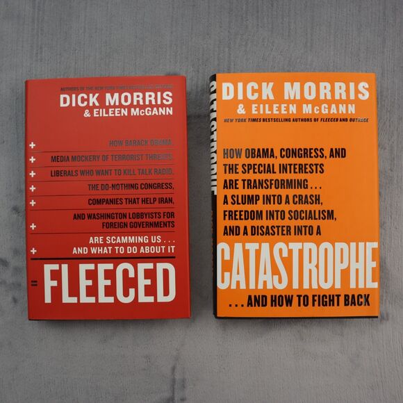 Fleeced Catastrophe Dick Morris Eileen McGann Hardcover Dustcover Set Of 2 - Picture 1 of 16